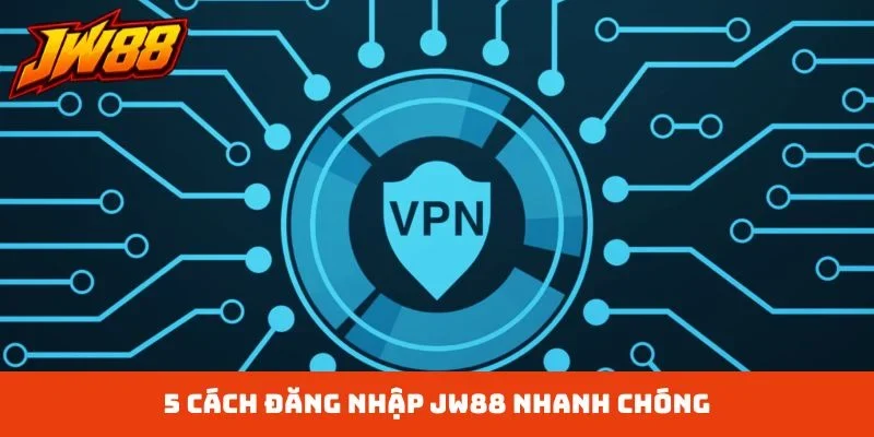5 cách đăng nhập JW88 nhanh chóng