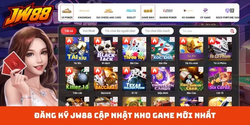 Đăng ký JW88 cập nhật kho game mới nhất